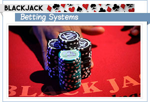 blackjack betting systems