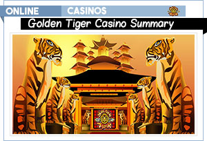 golden tiger casino summary