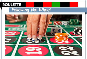 roulette following the wheel