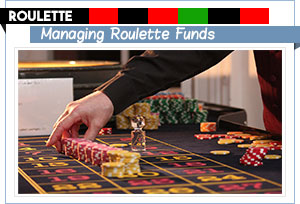 roulette funds managing