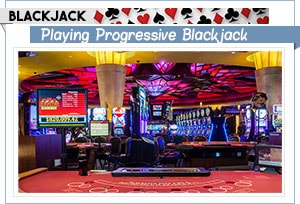 playing progressive blackjack