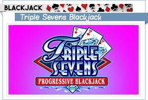 triple sevens blackjack progressive