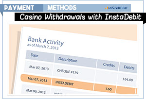 instadebit casino withdrawals