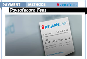 paysafecard fees