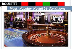 most popular roulette variations