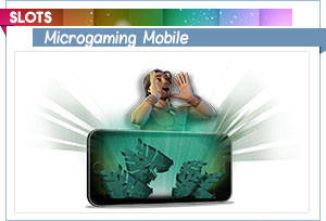 microgaming slots on mobile