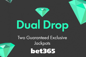 How to Win Bet365 Dual Drop Jackpots?