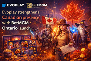 Evoplay Expands Ontario Footprint With BetMGM Launch